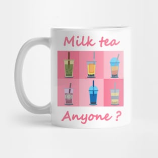 Milktea Anyone? Mug